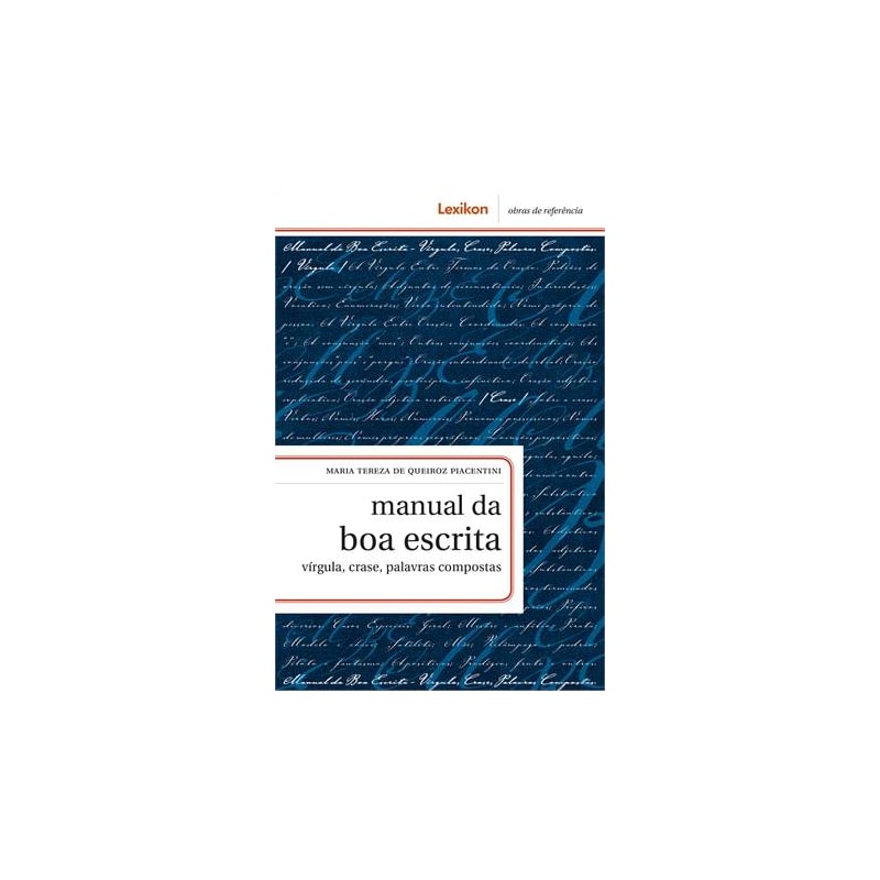 MANUAL DA BOA ESCRITA - VIRGULA, CRASE, PALAVRAS COMPOSTAS