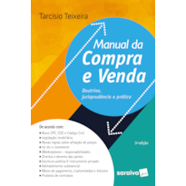 MANUAL DA COMPRA E VENDA - 3ª EDIÇÃO 2018: DOUTRINA, JURISPRUDÊNCIA E PRÁTICA