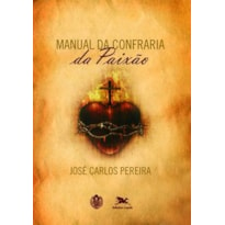 MANUAL DA CONFRARIA DA PAIXÃO