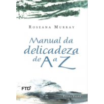 MANUAL DA DELICADEZA DE A A Z