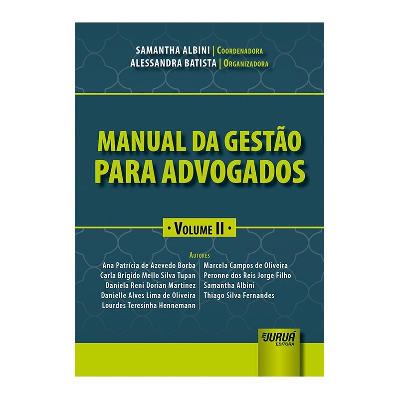MANUAL DA GESTÃO PARA ADVOGADOS - VOLUME II
