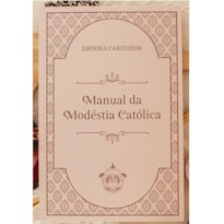 MANUAL DA MODÉSTIA CATÓLICA