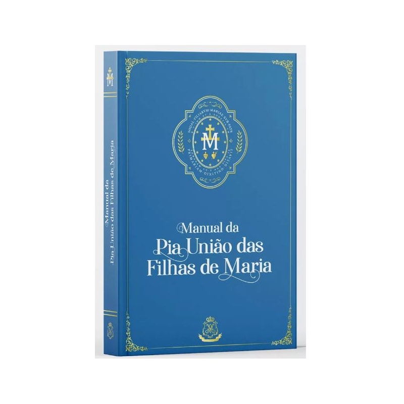 MANUAL DA PIA UNIÃO DAS FILHAS DE MARIA