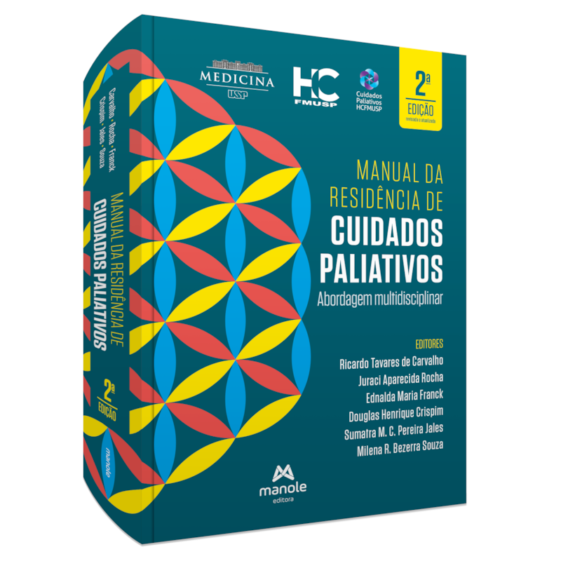 MANUAL DA RESIDÊNCIA DE CUIDADOS PALIATIVOS: ABORDAGEM MULTIDISCIPLINAR