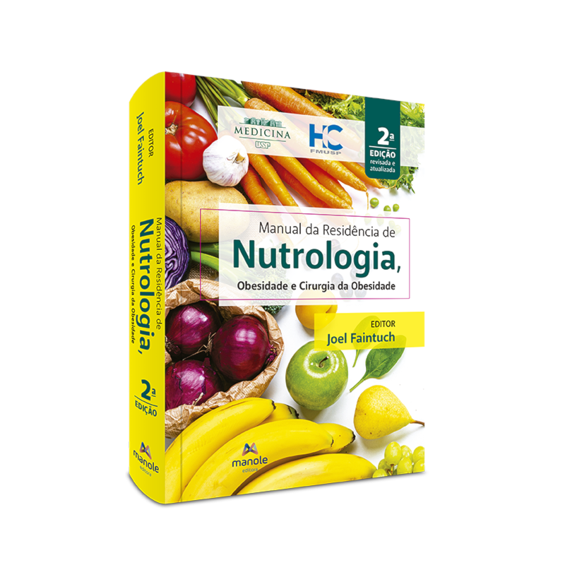MANUAL DA RESIDÊNCIA DE NUTROLOGIA, OBESIDADE E CIRURGIA DA OBESIDADE