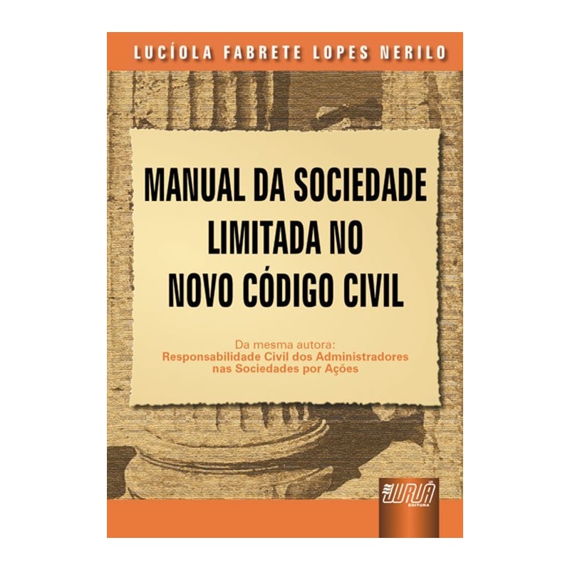 MANUAL DA SOCIEDADE LIMITADA NO NOVO CÓDIGO CIVIL