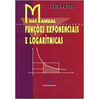 Manual das funções exponenciais e logarítmicas