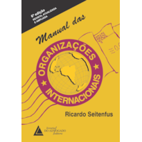 MANUAL DAS ORGANIZAÇÕES INTERNACIONAIS