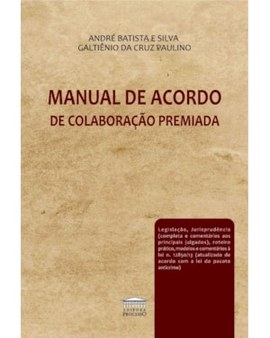 MANUAL DE ACORDO DE COLABORAÇÃO PREMIADA