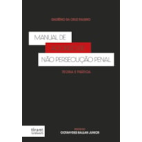 MANUAL DE ACORDO DE NÃO PERSECUÇÃO PENAL - TEORIA E PRÁTICA - 2026