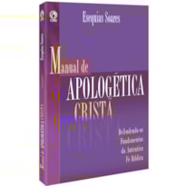 MANUAL DE APOLOGÉTICA CRISTÃ