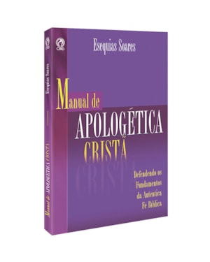 MANUAL DE APOLOGÉTICA CRISTÃ