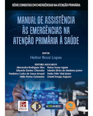 MANUAL DE ASSISTÊNCIA ÀS EMERGÊNCIAS NA ATENÇÃO PRIMÁRIA À SAÚDE