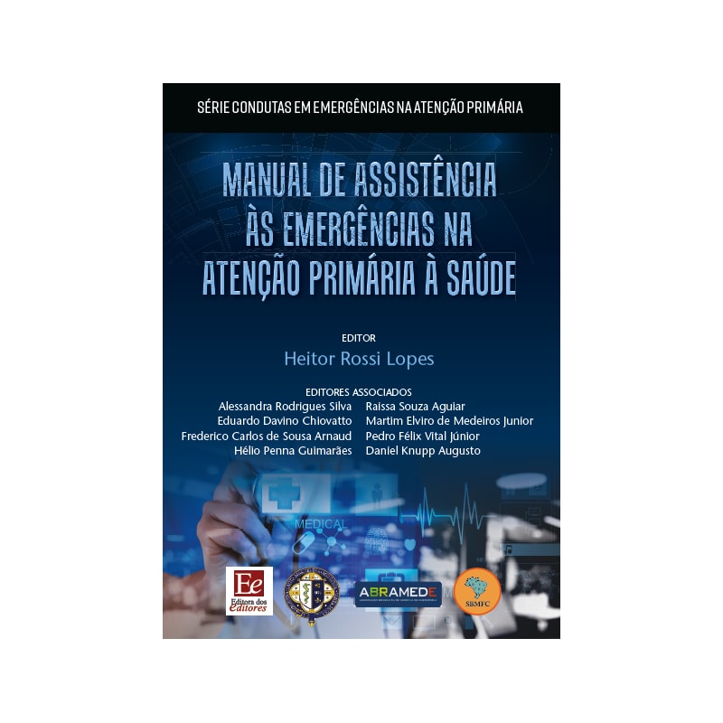 MANUAL DE ASSISTÊNCIA ÀS EMERGÊNCIAS NA ATENÇÃO PRIMÁRIA À SAÚDE
