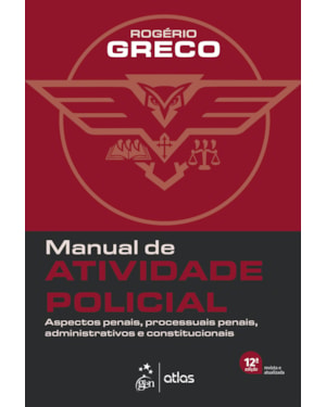 MANUAL DE ATIVIDADE POLICIAL - 12ª EDIÇÃO 2023