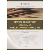 MANUAL DE AUDITORIA E REVISÃO DE DEMONSTRAÇÕES FINANCEIRAS