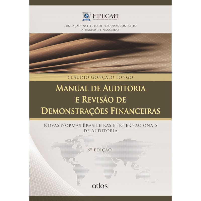 MANUAL DE AUDITORIA E REVISÃO DE DEMONSTRAÇÕES FINANCEIRAS