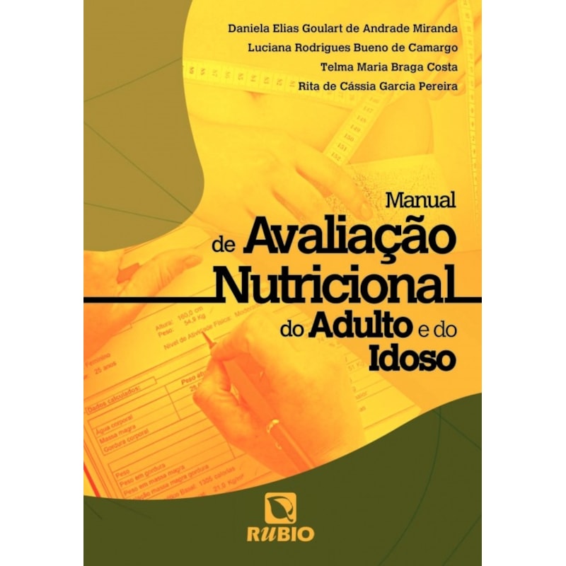 Manual de avaliação nutricional do adulto e do idoso