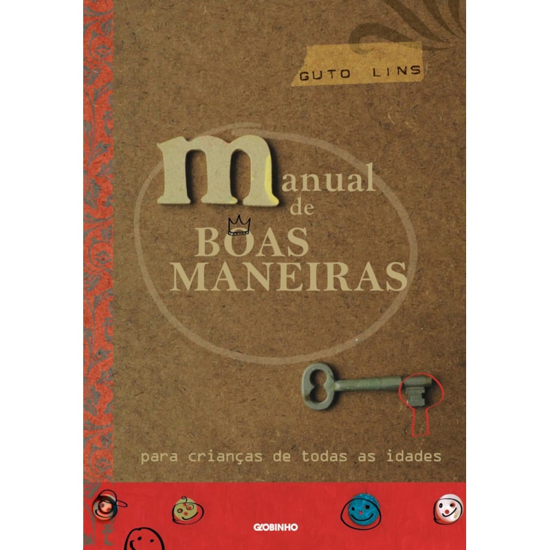 MANUAL DE BOAS MANEIRAS: PARA CRIANÇAS DE TODAS AS IDADES