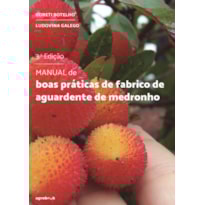 Manual de boas práticas de fabrico de aguardente de medronho