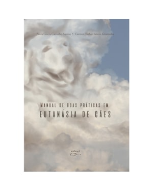 MANUAL DE BOAS PRÁTICAS EM EUTANÁSIA DE CÃES