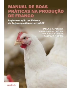 Manual de boas práticas na produção de frango implementação do sistema de segurança alimentar haccp