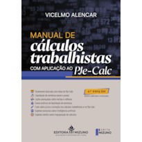 Manual de cálculos trabalhistas com aplicação ao pje-calc - 6ª edição 2026