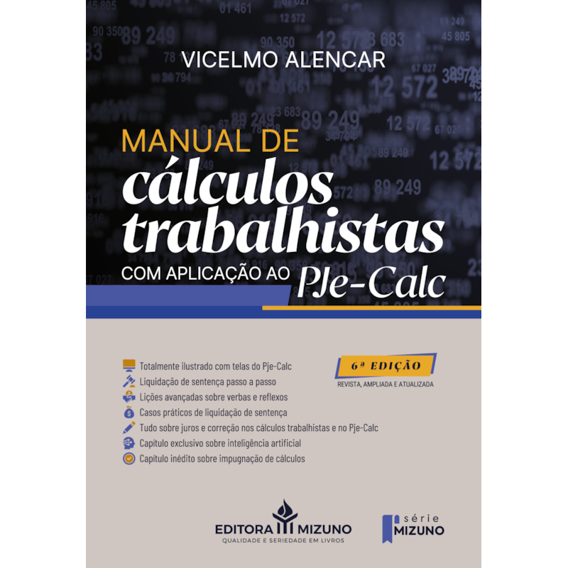 Manual de cálculos trabalhistas com aplicação ao pje-calc - 6ª edição 2026