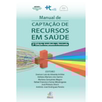 MANUAL DE CAPTAÇÃO DE RECURSOS EM SAÚDE 2ª EDIÇÃO