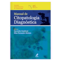 MANUAL DE CITOPATOLOGIA DIAGNÓSTICA: SOCIEDAD LATINOAMERICANA DE CITOPATOLOGIA