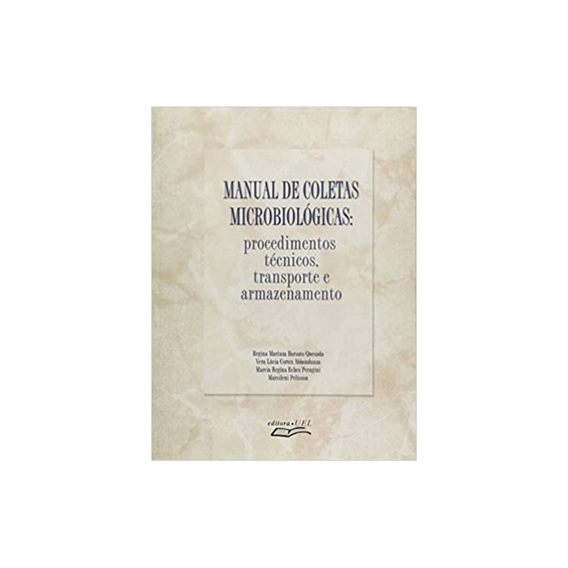 MANUAL DE COLETAS MICROBIOLOGICAS - PROCEDIMENTOS TECNICOS, TRANSPORTE E - 1