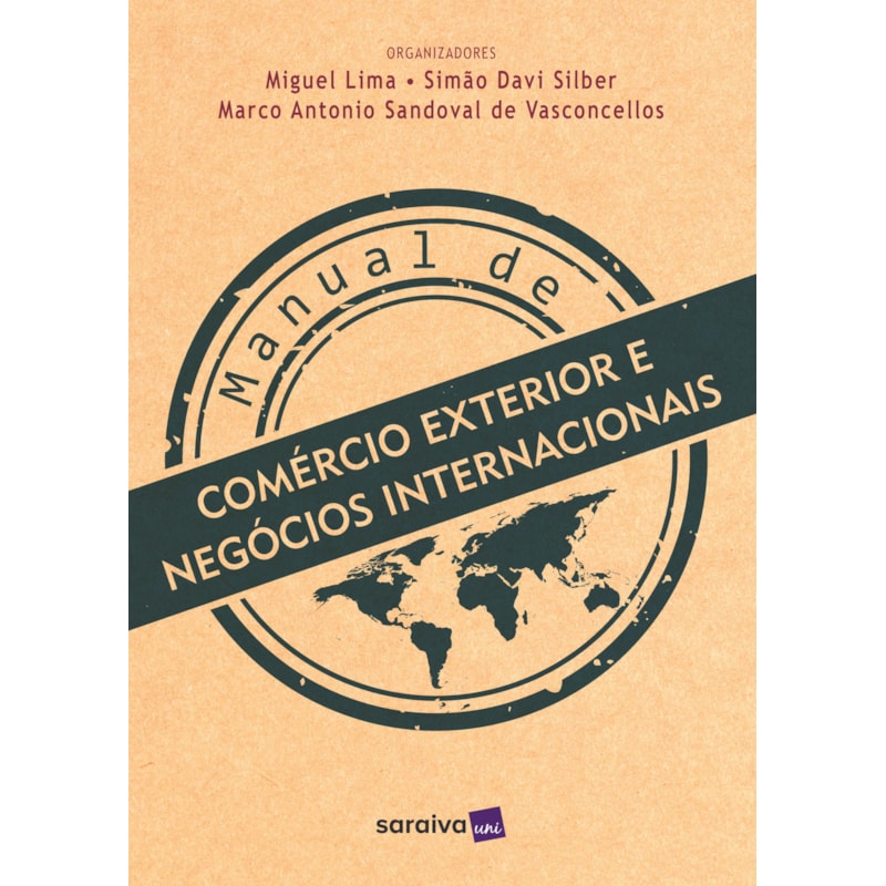 MANUAL DE COMÉRCIO EXTERIOR E NEGÓCIOS INTERNACIONAIS