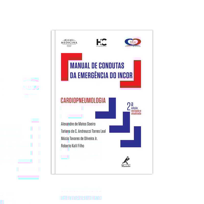 MANUAL DE CONDUTAS DA EMERGÊNCIA DO INCOR: CARDIOPNEUMOLOGIA