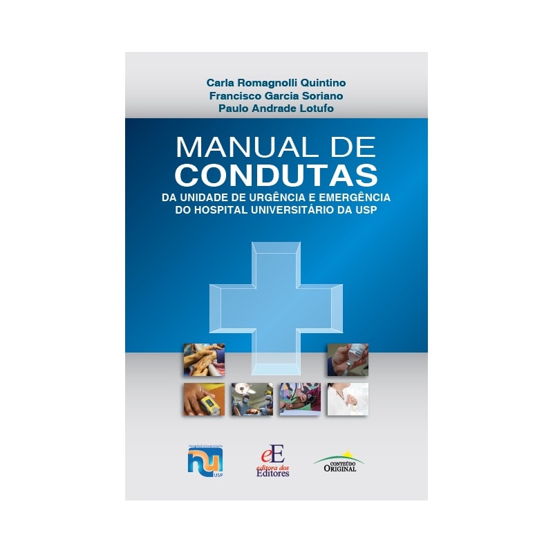 MANUAL DE CONDUTAS DA UNIDADE DE URGÊNCIA E EMERGÊNCIA DO HU-USP