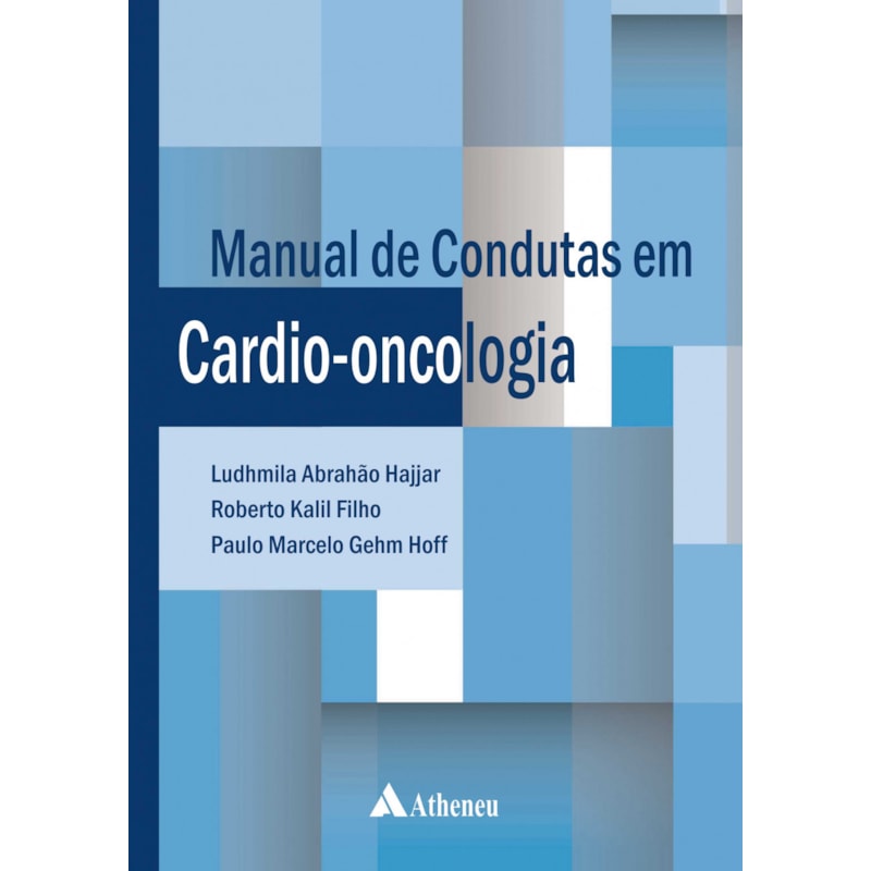 MANUAL DE CONDUTAS EM CÁRDIO-ONCOLOGIA