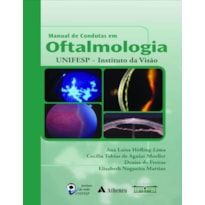 MANUAL DE CONDUTAS EM OFTALMOLOGIA UNIFESP - INSTITUTO DA VISÃO