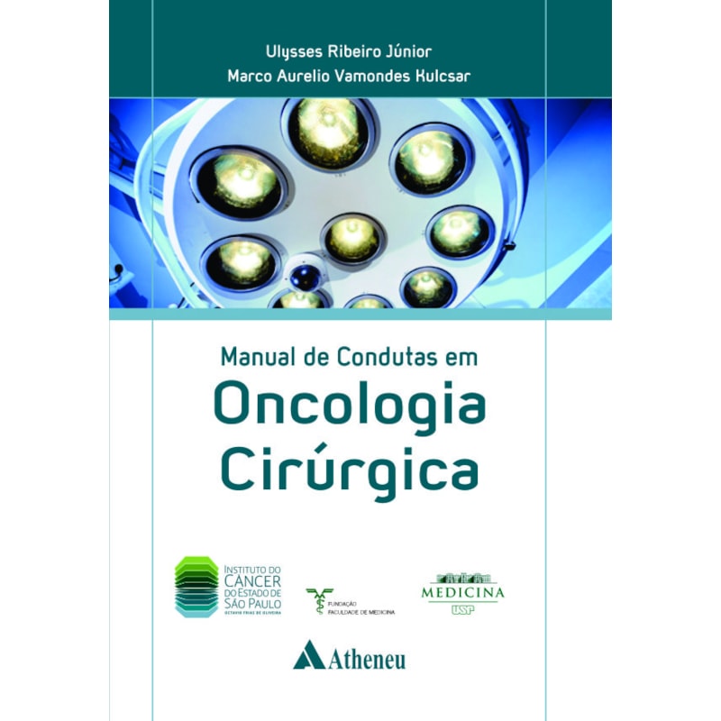 MANUAL DE CONDUTAS EM ONCOLOGIA CIRÚRGICA (ICESP)
