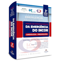 MANUAL DE CONDUTAS PRÁTICAS DA EMERGÊNCIA DO INCOR: CARDIOLOGIA - PNEUMOLOGIA