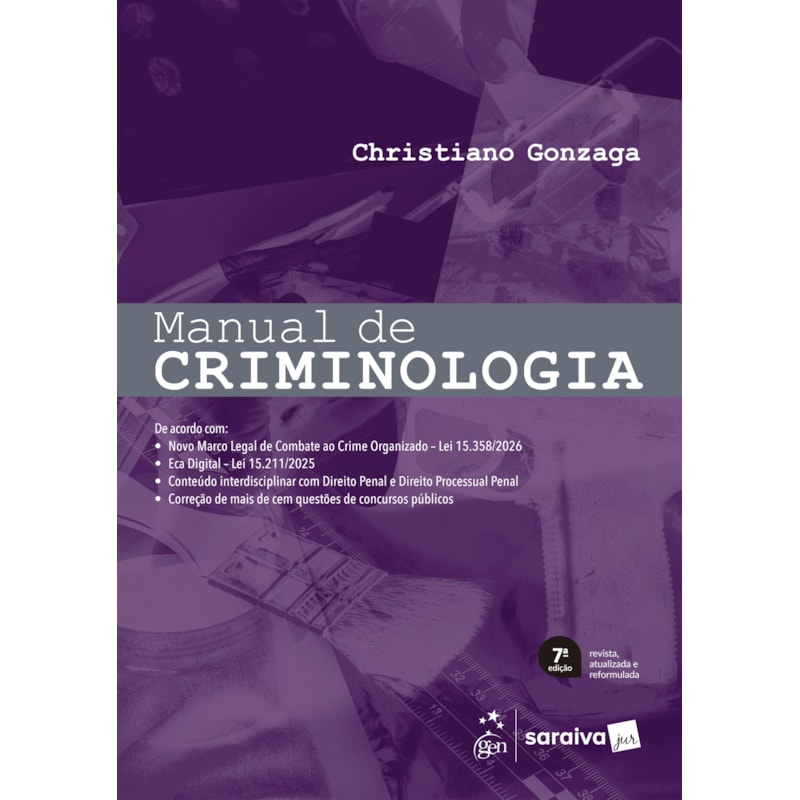 MANUAL DE CRIMINOLOGIA - 7ª EDIÇÃO 2026