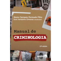 MANUAL DE CRIMONOLOGIA - 13ª EDIÇÃO 2023