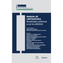Manual de criptoativos: atualizado conforme a lei 14.478/2022