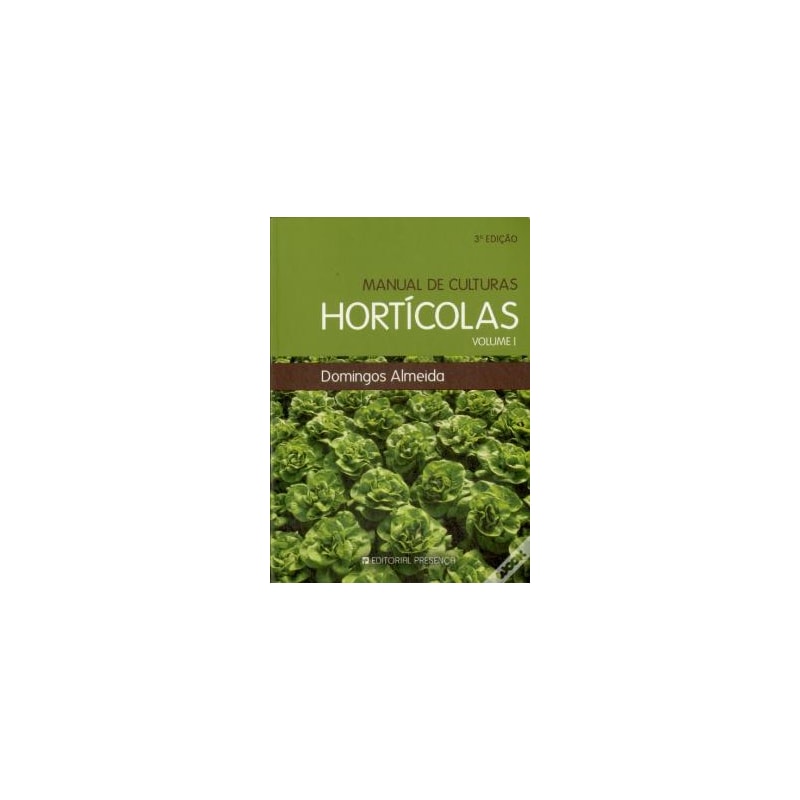 MANUAL DE CULTURAS HORTÍCOLAS VOL. I