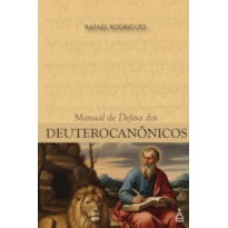 MANUAL DE DEFESA DOS DEUTEROCANÔNICOS