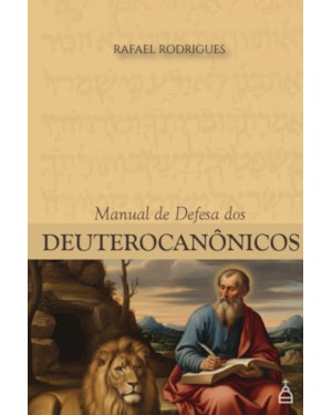 MANUAL DE DEFESA DOS DEUTEROCANÔNICOS