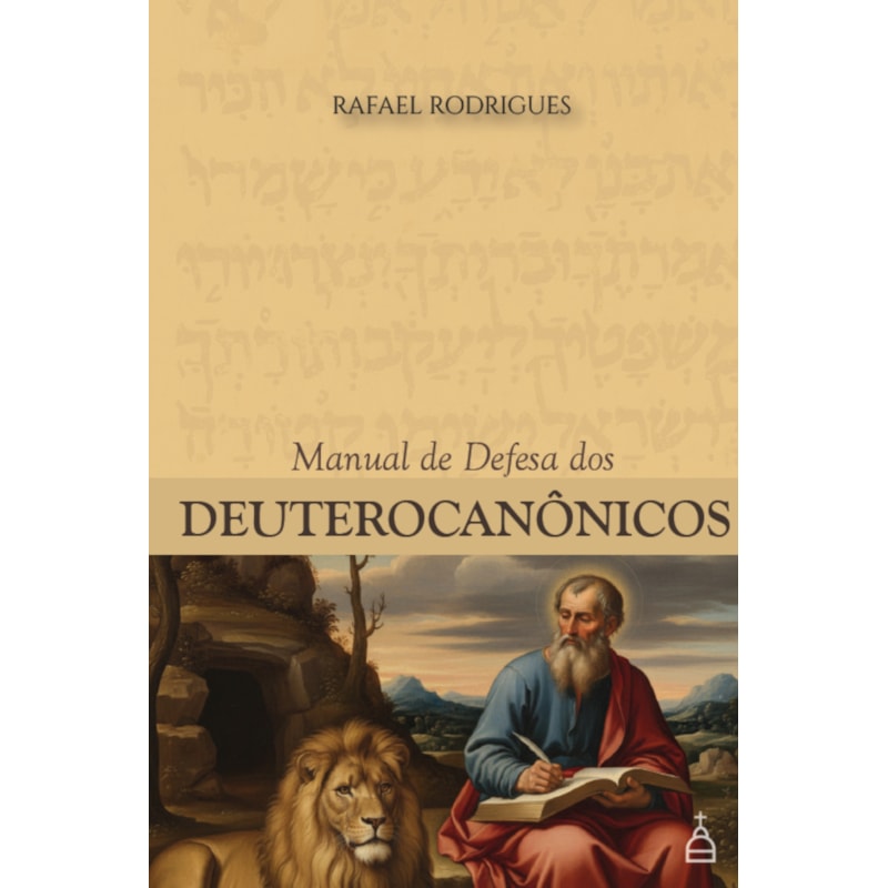 MANUAL DE DEFESA DOS DEUTEROCANÔNICOS