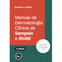 MANUAL DE DERMATOLOGIA CLÍNICA DE SAMPAIO E RIVITTI