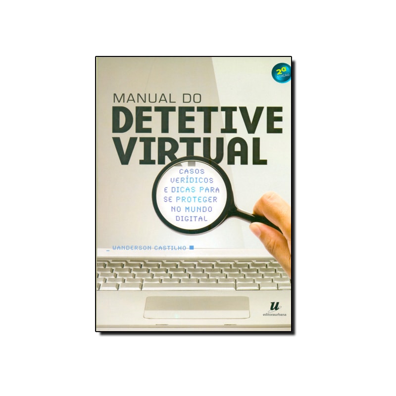 MANUAL DE DETETIVE VIRTUAL - 2ª