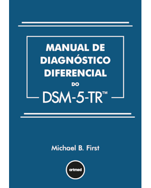 MANUAL DE DIAGNÓSTICO DIFERENCIAL DO DSM-5-TR