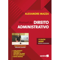 MANUAL DE DIREITO ADMINISTRATIVO - 10ª EDIÇÃO 2020