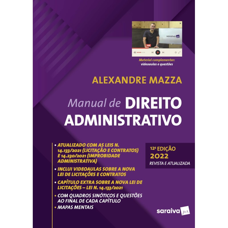 MANUAL DE DIREITO ADMINISTRATIVO - 12ª EDIÇÃO 2022